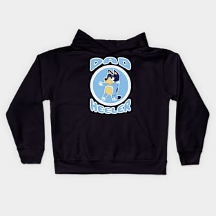 Dad Heeler Kids Hoodie